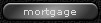 mortgage